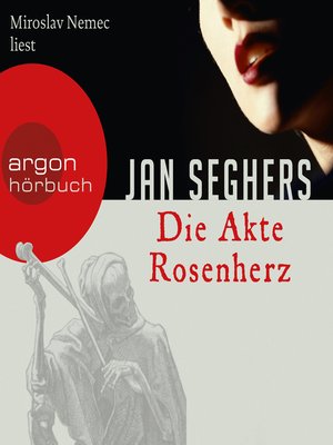 cover image of Die Akte Rosenherz (Autorisierte Lesefassung)